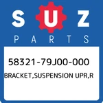 58321-79J00-000 Suzuki Bracket,suspension Upr,r 5832179J00000, New Genuine Oem. Fixed Price $121.30.