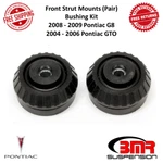 Bmr Suspension Bushing Kit Front Strut Mount Pair Fits 2008-2009 Pontiac G8. Fixed Price $207.94.