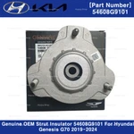 Genuine Oem Strut Insulator 54608G9101 For Hyundai Genesis G70 2019-2024. Fixed Price $275.50.