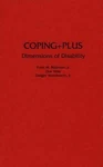 Coping+plus: Dimensions Of Disability By Frank M. Robinson (english) Hardcover. Fixed Price $153.89.